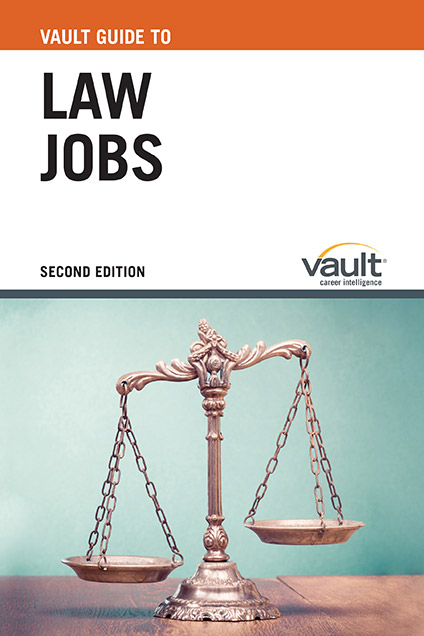 Vault Guide to Law Jobs