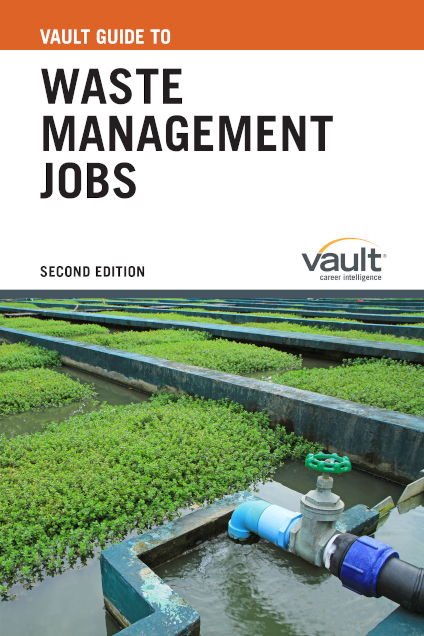 Vault Guide to Waste Management Jobs