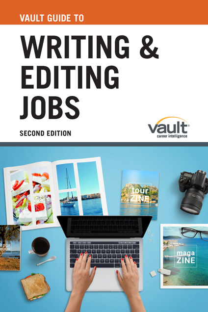 Vault Guide to Writing and Editing Jobs
