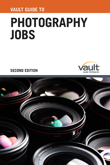 Vault Guide to Photography Jobs