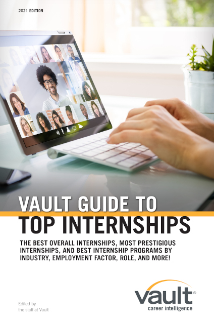 Vault Guide to Top Internships