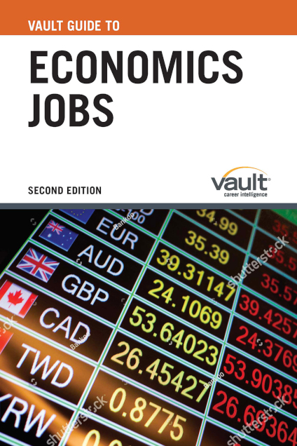Vault Guide to Economics Jobs