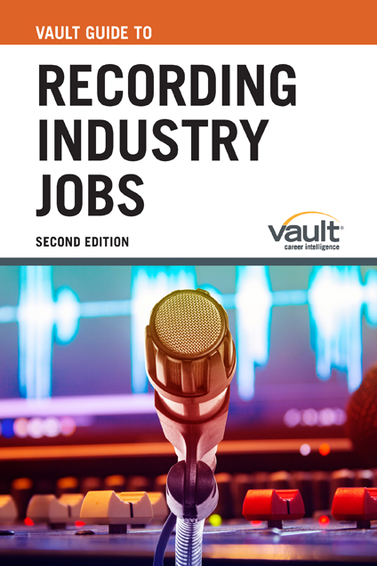 Vault Guide to Recording Industry Jobs