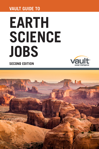 Vault Guide to Earth Science Jobs